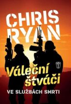 Váleční štváči - Chris Ryan