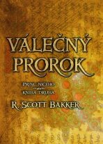 Válečný prorok - R. Scott Bakker