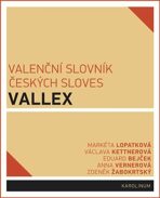 Valenční slovník českých sloves VALLEX - Markéta Lopatková