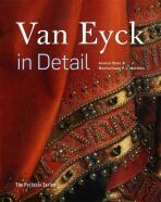Van Eyck in Detail. The Portable Edition - Annick Born, ...