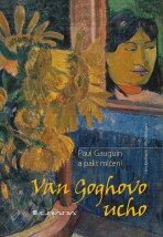 Van Goghovo ucho - Hans Kaufmann,Rita Wildegans