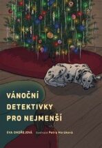 Vánoční detektivky pro nejmenší - Eva Ondřejová, ...