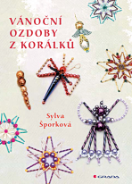 Vánoční ozdoby z korálků - Sylva Šporková