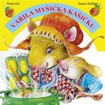 Vařila myšička kašičku - Dagmar Košková
