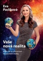 Vaše nová realita - Eva Paclíková