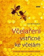 Včelaření vstřícné ke včelám - Günter Friedan