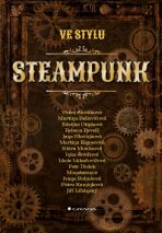 Ve stylu steampunk - Petra Slováková,kolektiv a