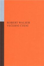 Večerní čtení - Robert Walser