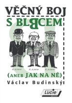 Věčný boj s blbcem (aneb Jak na ně) - Václav Budinský