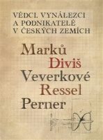 Vědci, vynálezci a podnikatelé v Českých zemích 1. - Ladislav Maixner, ...