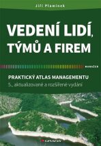 Vedení lidí, týmů a firem - Praktický atlas managementu (Defekt) - Jiří Plamínek