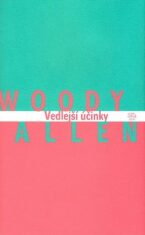 Vedlejší účinky - Woody Allen