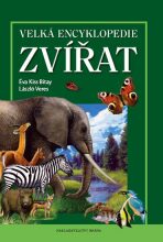 Velká encyklopedie zvířat - Bitay Éva Kiss,László Veres