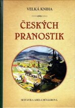 Velká kniha českých pranostik - Adéla Müllerová