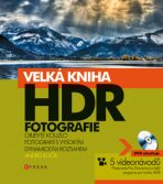 Velká kniha HDR fotografie - Andrej Bočík