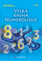 Velká kniha numerologie - Sabine Schieferleová, ...