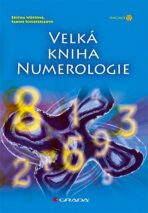 Velká kniha numerologie - Editha Wüstová, ...