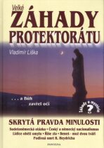 Velké záhady Protektorátu - Vladimír Liška