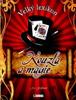 Velký lexikon Kouzla a magie - Joe Fullman
