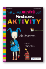 Velký, větší, Největší sešit Montessori aktivity - Marie - Héléne Place, ...