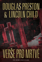 Verše pro mrtvé - Douglas Preston, Lincoln Child