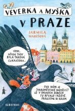 Veverka a Myška v Praze - Jarmila Marešová