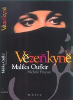 Vězenkyně - Oufkirová Malika, ...