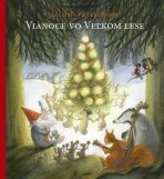 Vianoce vo Veľkom lese - Ulf Stark,Eva Eriksson