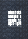 Vídeňská secese a moderna 1900-1925 + CD - Miroslav Ambroz