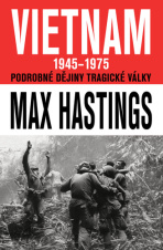 Vietnam 1945-1975 - Max Hastings