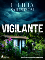 Vigilante: A Sara Vallén Thriller - Cecilia Sahlström