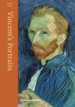 Vincent's Portraits: Paintings and Drawings by Van Gogh - Ralph Skea