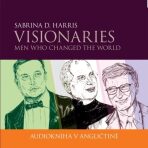 Visionaries - Men Who Changed the World - Sabrina D. Harris