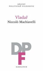 Vladař - Niccoló Machiavelli