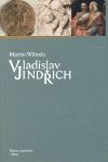 Vladislav Jindřich - Martin Wihoda
