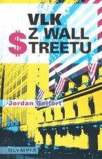 Vlk z Wall Streetu - Jordan Belfort