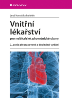 Vnitřní lékařství pro nelékařské zdravotnické obory - Leoš Navrátil,kolektiv a