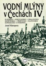 Vodní mlýny v Čechách IV. - Josef Klempera