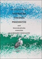 Vodoléčba Vincenze Priessnitze - Joseph Weiss