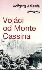 Vojáci od Monte Cassina - Wolfgang Wallenda