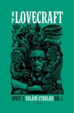 H.P. Lovecraft - sebrané spisy - Volání Cthulhu 1 - Howard P. Lovecraft