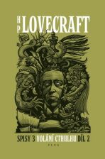 H.P. Lovecraft - sebrané spisy - Volání Cthulhu 2 - Howard P. Lovecraft