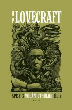 Volání Cthulhu - Spisy 3/II - Howard P. Lovecraft