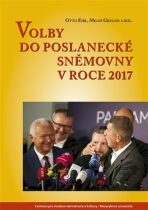 Volby do Poslanecké sněmovny 2017 - Otto Eibl,Miloš Gregor