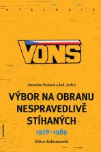 VONS - Výbor na obranu nespravedlivě stíhaných 1978-1989 - Jaroslav Pažout