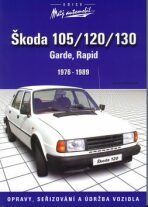 Škoda 105/120/130 - údržba a opravy - Jerzy Jalowiecki