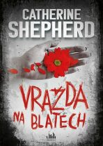 Vražda na blatech - Shepherdová Catherine