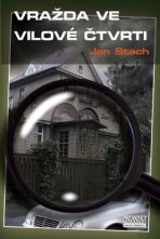 Vražda ve vilové čtvrti - Jan Stach