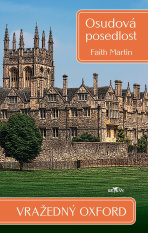 Vražedný Oxford - Osudová posedlost - Martin Faith