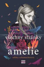 Všechny stránky Amelie - Ashley Schumacherová
